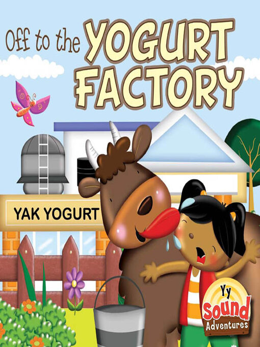 Title details for Off to the Yogurt Factory by Precious McKenzie - Available